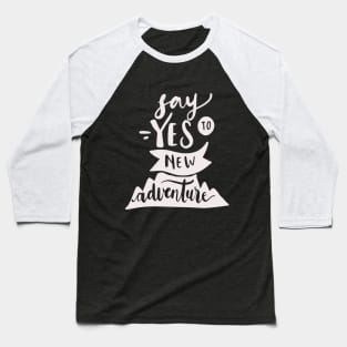 Say YES Baseball T-Shirt